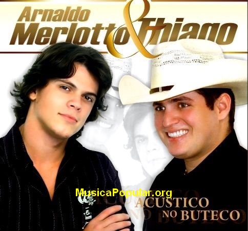 Arnaldo Merlotto e Thiago
